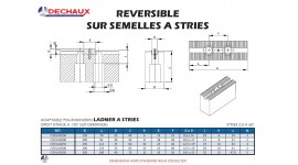 Reversible sur semelles a sties pour mandrins Ladner a stries